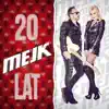 Mejk - Mejk 20 Lat